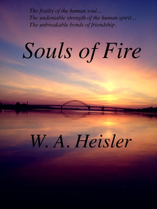 Title details for Souls of Fire by W. A. Heisler - Available